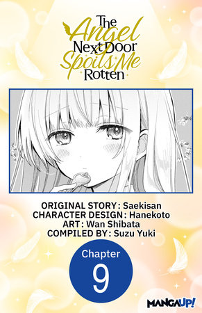 The Angel Next Door Spoils Me Rotten #009 by Saekisan and Wan Shibata