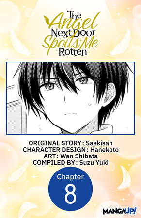 The Angel Next Door Spoils Me Rotten #008 by Saekisan and Wan Shibata