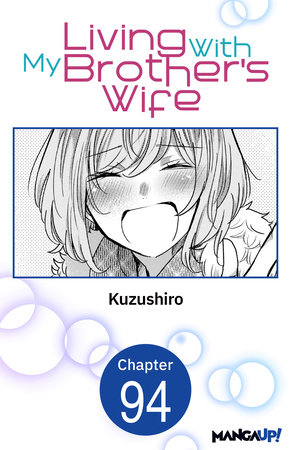 Living With My Brother's Wife #094 by Kuzushiro