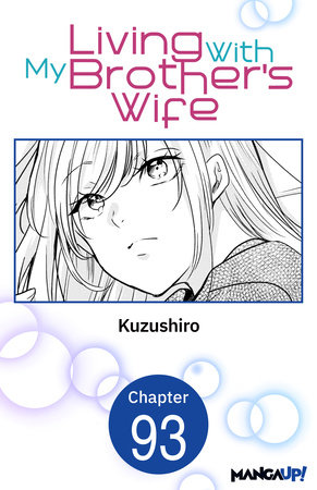 Living With My Brother's Wife #093 by Kuzushiro