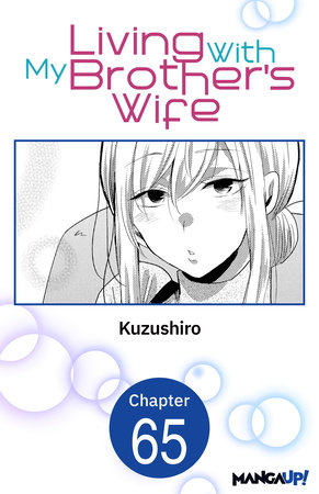 Living With My Brother's Wife #065 by Kuzushiro