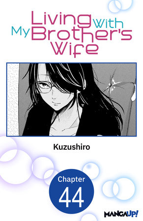 Living With My Brother's Wife #044 by Kuzushiro