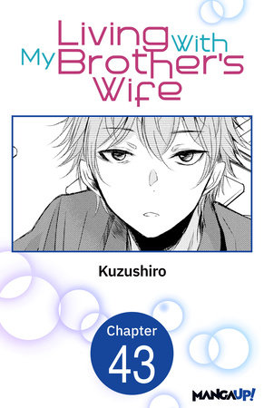 Living With My Brother's Wife #043 by Kuzushiro