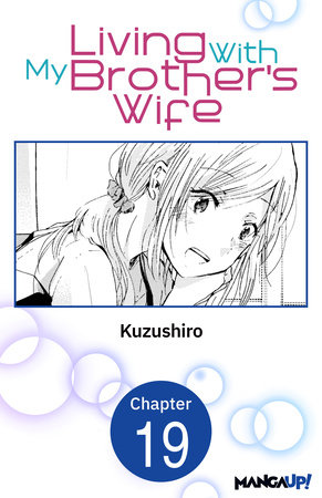 Living With My Brother's Wife #019 by Kuzushiro
