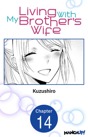 Living With My Brother's Wife #014 by Kuzushiro