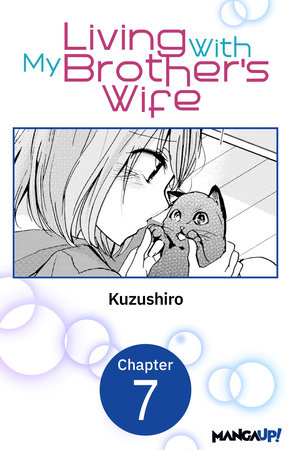 Living With My Brother's Wife #007 by Kuzushiro