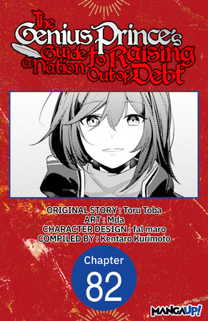 The Genius Prince's Guide to Raising a Nation Out of Debt #082 by Toru Toba and Mda