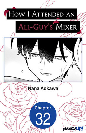 How I Attended an All-Guy's Mixer #032 by Nana Aokawa