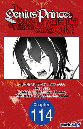 The Genius Prince's Guide to Raising a Nation Out of Debt #114 by Toru Toba and Mda