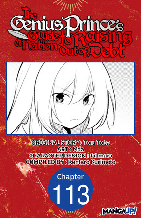 The Genius Prince's Guide to Raising a Nation Out of Debt #113 by Toru Toba and Mda