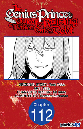 The Genius Prince's Guide to Raising a Nation Out of Debt #112 by Toru Toba and Mda