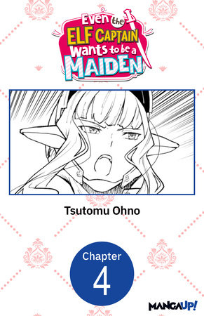Even the Elf Captain Wants to be a Maiden #004 by Tsutomu Ohno