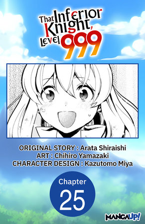 That Inferior Knight, Level 999 #025 by Arata Shiraishi and Chihiro Yamazaki
