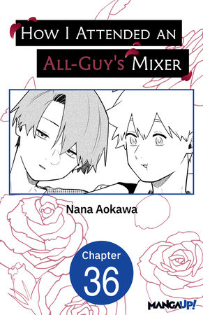 How I Attended an All-Guy's Mixer #036 by Nana Aokawa