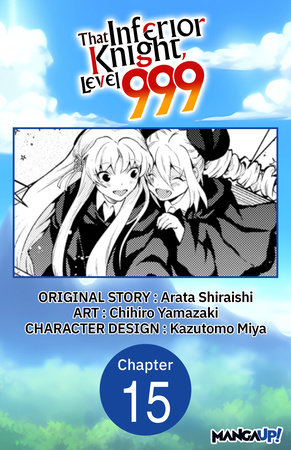 That Inferior Knight, Level 999 #015 by Arata Shiraishi and Chihiro Yamazaki