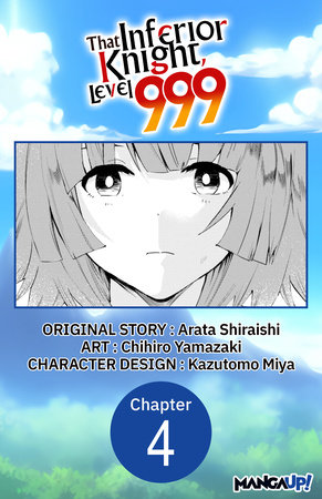That Inferior Knight, Level 999 #004 by Arata Shiraishi and Chihiro Yamazaki