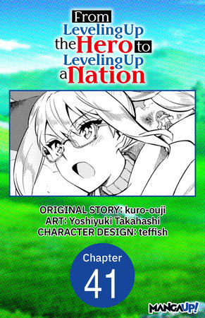 From Leveling Up the Hero to Leveling Up a Nation #041 by kuro-ouji and Yoshiyuki Takahashi