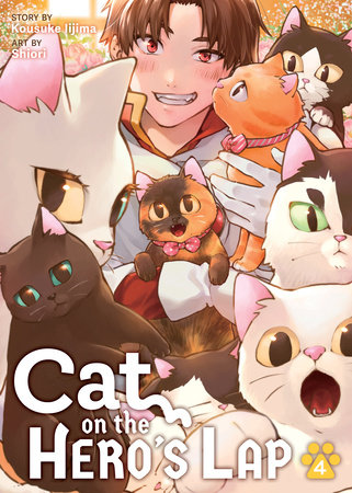 Cat on the Hero's Lap Vol. 4 by Kousuke Iijima