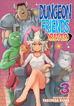 Dungeon Friends Forever Vol. 3 by Yasuhisa Kuma