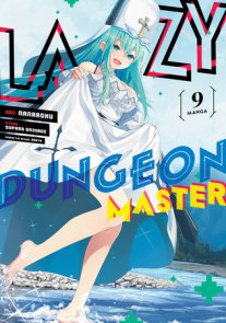 Lazy Dungeon Master (Manga) Vol. 9