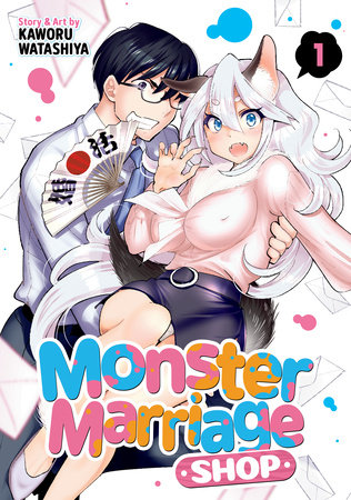 Monster Marriage Shop Vol. 1 by Kaworu Watashiya