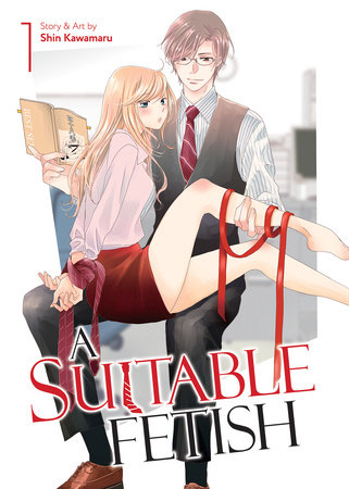 A Suitable Fetish Vol. 1 by Shin Kawamaru