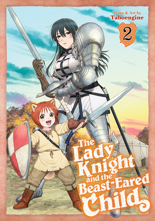 The Lady Knight and the Beast-Eared Child Vol. 2 by Taboengine