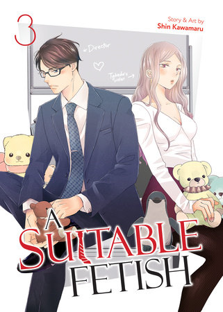 A Suitable Fetish Vol. 3 by Shin Kawamaru