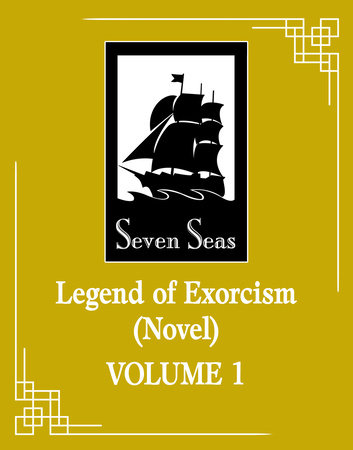 Legend of Exorcism: Tianbao Fuyao Lu (Novel) Vol. 1 by Fei Tian Ye Xiang