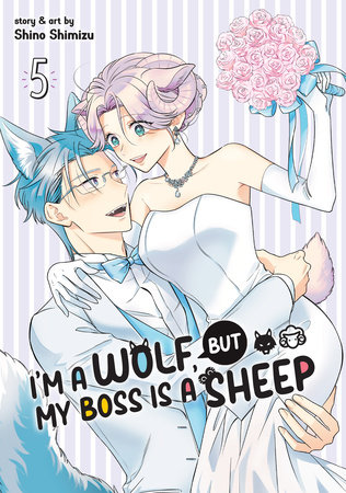 I'm a Wolf, but My Boss is a Sheep! Vol. 5 by Shino Shimizu