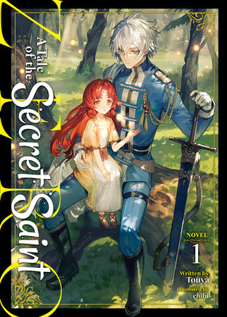 A Tale of the Secret Saint ZERO (Light Novel) Vol. 1 by Touya