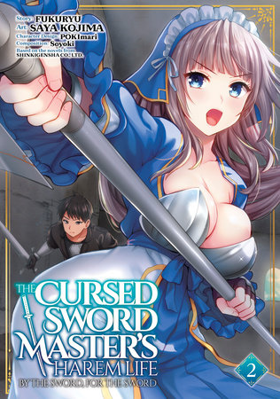 The Cursed Sword Master's Harem Life: By the Sword, For the Sword Vol. 2 by Fukuryu