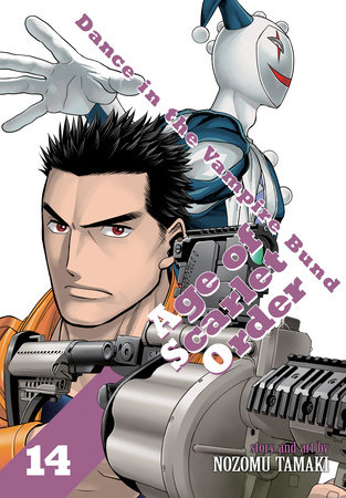 Dance in the Vampire Bund: Age of Scarlet Order Vol. 14 by Nozomu Tamaki
