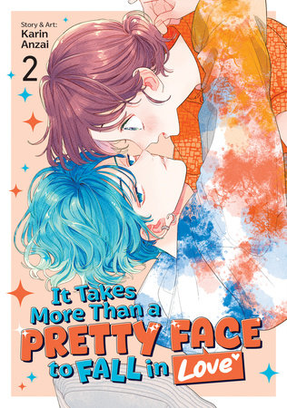 It Takes More Than a Pretty Face to Fall in Love Vol. 2 by Karin Anzai