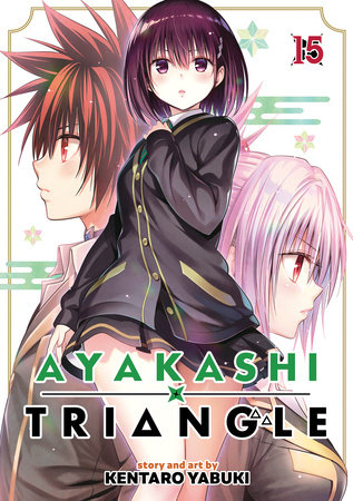 Ayakashi Triangle Vol. 15 by Kentaro Yabuki