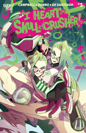 I Heart Skull-Crusher! #3 by Josie Campbell