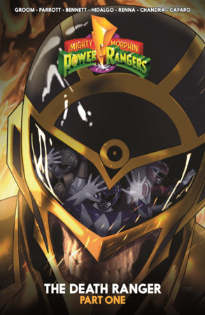 Mighty Morphin Power Rangers: The Death Ranger I by Ryan Parrott, Mat Groom and Marguerite Bennett