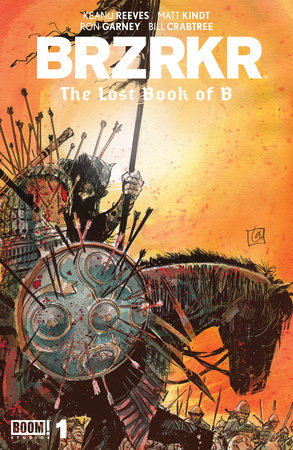 BRZRKR: The Lost Book of B #1 by Keanu Reeves