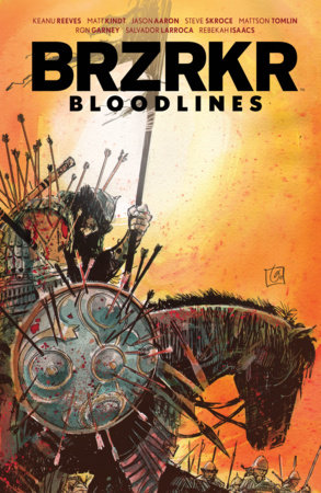 BRZRKR: Bloodlines by Matt Kindt and Various