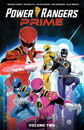 Power Rangers Prime Vol. 2 by Melissa Flores