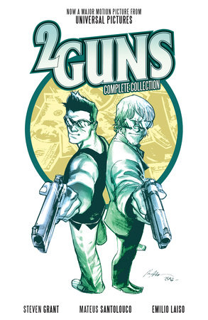 2 Guns Complete Collection by Steven Grant