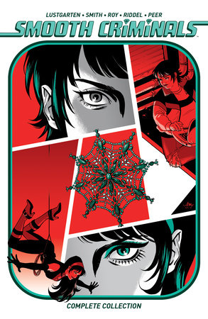 Smooth Criminals Complete Collection by Kiwi Smith and Kurt Lustgarten