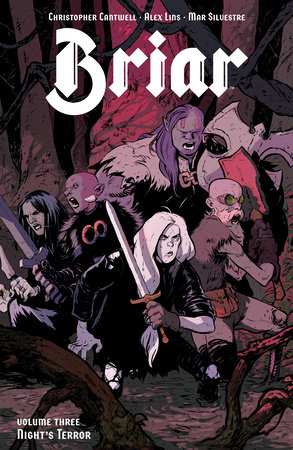 Briar Vol. 3 by Christopher Cantwell