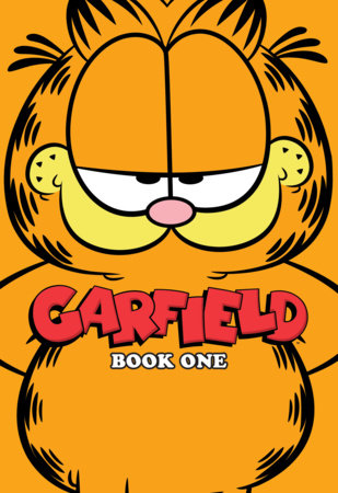 Garfield Book One by Mark Evanier,Scott Nickel