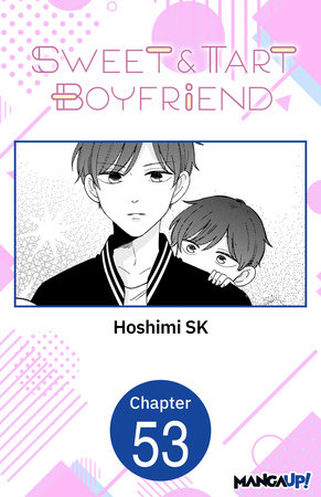 Sweet & Tart Boyfriend #053 by Hoshimi SK