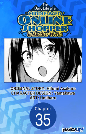 The Daily Life of a Middle-Aged Online Shopper in Another World #035 by Hifumi Asakura and Umiharu