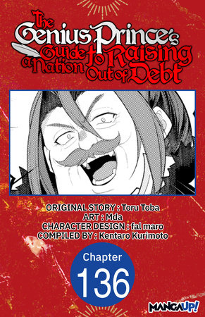 The Genius Prince's Guide to Raising a Nation Out of Debt #136 by Toru Toba, Mda and Kentaro Kurimoto