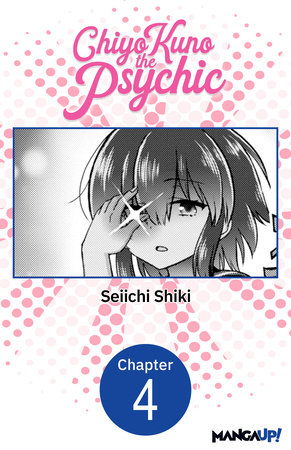 Chiyo Kuno the Psychic #004 by Seiichi Shiki