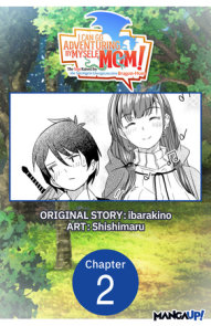 I Can Go Adventuring by Myself, Mom!: The Son Raised by the Strongest Overprotective Dragon-Mom #002