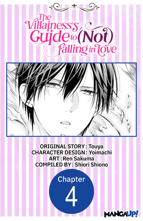 The Villainess's Guide to (Not) Falling in Love #004 by Touya, Yoimachi and Ren Sakuma